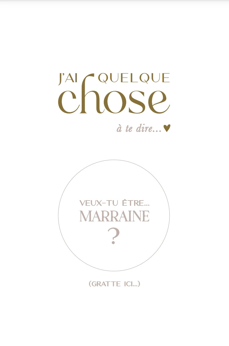Carte à gratter.. Veux-tu être Marraine?