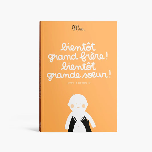 Livre à partager - Bientôt grand frère ! Bientôt grande sœur!