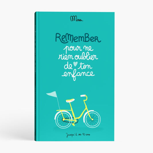 Livre Remember Pour ne rien oublier de ton enfance