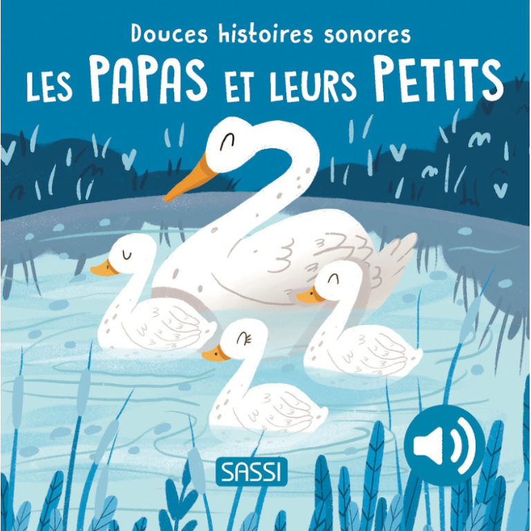 Livre Sonore - Les Papas et leurs Petits